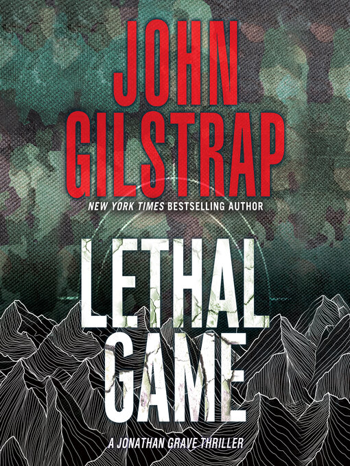 Title details for Lethal Game by John Gilstrap - Available